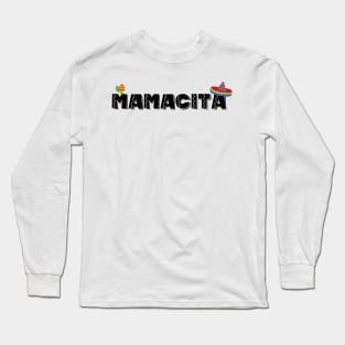 Mamacita - 5 Cinco de Mayo Holiday Gift Long Sleeve T-Shirt